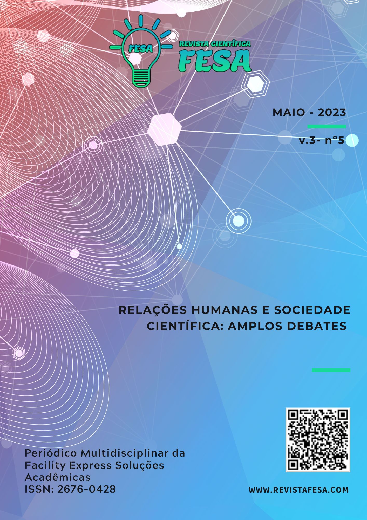 					Visualizar v. 3 n. 5 (2023): RELAÇÕES HUMANAS E SOCIEDADE CIENTÍFICA: AMPLOS DEBATES
				
